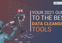 Your 2021 Guide To The Best Data Cleansing Tools